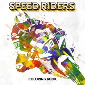 PH Speed Riders Coloring Book: Race Into Action with 40+ Thrilling Motorcycle Designs! PH Speed Riders Coloring Book: Race Into Action with 40+ Thrilling Motorcycle Designs!
