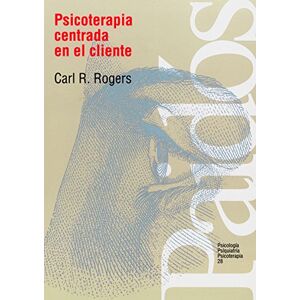 Rogers, Carl R Psicoterapia Centrada En El Cliente (Psicologia, Psiquiatria, Psicoterapia/ Psychology, Psychiatry, Psychotherapy) Rogers, Carl R Psicoterapia Centrada En El Cliente (Psicologia, Psiquiatria, Psicoterapia/ Psychology, Psychiatry, Psychotherapy)
