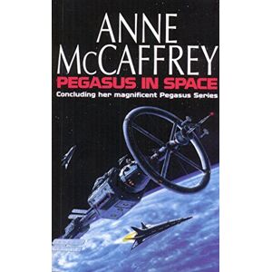 McCaffrey, Anne Pegasus In Space: (The Talents: Book 3): an exciting and entrancing fantasy from one of the most influential fantasy and SF novelists of her generation (The Talent Series, 3) McCaffrey, Anne Pegasus In Space: (The Talents: Book 3): an exciting and entrancing fantasy from one of the most influential fantasy and SF novelists of her generation (The Talent Series, 3)