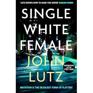 Lutz, John Single White Female Lutz, John Single White Female