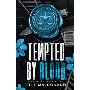 Maldonado, Elle Tempted by Blood An Enemies to Lovers Dark Romance (The Severed Signet) Maldonado, Elle Tempted by Blood An Enemies to Lovers Dark Romance (The Severed Signet)