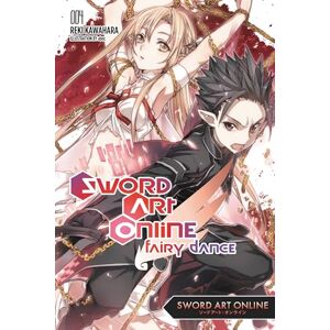 Kawahara, Reki Sword Art Online 4: Fairy Dance (light novel): Volume 4 (SWORD ART ONLINE NOVEL SC) Kawahara, Reki Sword Art Online 4: Fairy Dance (light novel): Volume 4 (SWORD ART ONLINE NOVEL SC)