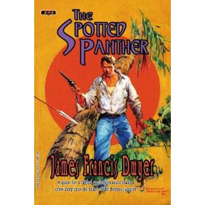 Dwyer, James Francis The Spotted Panther Dwyer, James Francis The Spotted Panther