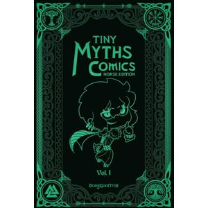 DongGoolTroll Tiny Myths Comics: Norse Edition, Volume 1 DongGoolTroll Tiny Myths Comics: Norse Edition, Volume 1