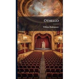 Shakespeare, William Othello Shakespeare, William Othello