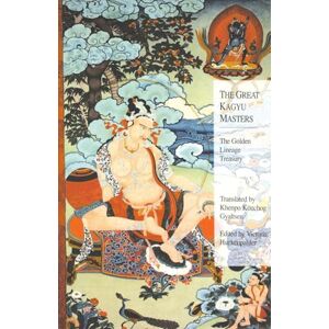 Dorje Dze Od, Dorje Dze Od The Great Kagyu Masters: The Golden Lineage Treasury Dorje Dze Od, Dorje Dze Od The Great Kagyu Masters: The Golden Lineage Treasury