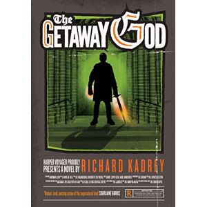 Kadrey, Richard The Getaway God: A Sandman Slim thriller from the New York Times bestselling master of supernatural noir: Book 6 Kadrey, Richard The Getaway God: A Sandman Slim thriller from the New York Times bestselling master of supernatural noir: Book 6