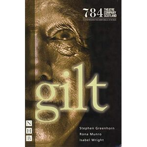 Greenhorn, Stephen Gilt (NHB Modern Plays) Greenhorn, Stephen Gilt (NHB Modern Plays)