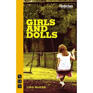 Lisa McGee Girls and Dolls (NHB Modern Plays) Lisa McGee Girls and Dolls (NHB Modern Plays)