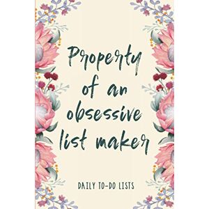 LissieLou Planners Property of an Obsessive List Maker: To-Do List Notebook, Planner and Daily Task Manager with Checkboxes LissieLou Planners Property of an Obsessive List Maker: To-Do List Notebook, Planner and Daily Task Manager with Checkboxes