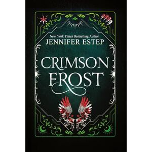 Estep, Jennifer Crimson Frost: 4 (The Mythos Academy) Estep, Jennifer Crimson Frost: 4 (The Mythos Academy)