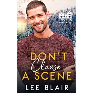 Lee Don't Clause a Scene Lee Don't Clause a Scene