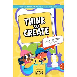 Venieri, Elena Think to create Game design Edition SOLO: Design your own board game, step by step, with the design thinking method! (Think to create English edition) Venieri, Elena Think to create Game design Edition SOLO: Design your own board game, step by step, with the design thinking method! (Think to create English edition)