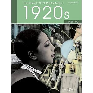 Various 100 Years Of Popular Music 1920s: Volume 2 Piano/Voice/Guitar Various 100 Years Of Popular Music 1920s: Volume 2 Piano/Voice/Guitar