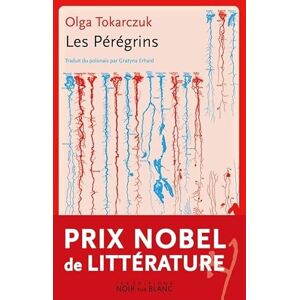 Tokarczuk, Olga Les Pérégrins Tokarczuk, Olga Les Pérégrins