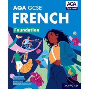 Shannon, Paul AQA Approved GCSE French Foundation Student Book (AQA GCSE French) Shannon, Paul AQA Approved GCSE French Foundation Student Book (AQA GCSE French)