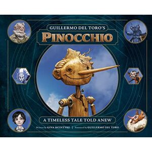 Gina McIntyre Guillermo del Toro's Pinocchio: A Timeless Tale Told Anew Gina McIntyre Guillermo del Toro's Pinocchio: A Timeless Tale Told Anew