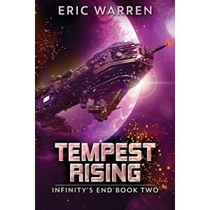 Warren, Eric Tempest Rising: 2 (Infinity's End) Warren, Eric Tempest Rising: 2 (Infinity's End)