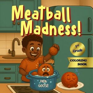 Goose, Papa Meatball Madness, Coloring Book Goose, Papa Meatball Madness, Coloring Book