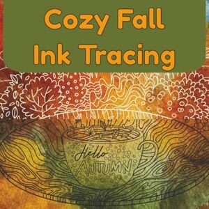 Publishing, Lucy Bean Cozy Fall Ink Tracing: Mindful Ink Tracing, Reverse Coloring, Fall Line Drawing, Cozy Ink Tracing for Adults, One Black Pen (Cute and Cozy Ink Tracing) Publishing, Lucy Bean Cozy Fall Ink Tracing: Mindful Ink Tracing, Reverse Coloring, Fall Line Drawing, Cozy Ink Tracing for Adults, One Black Pen (Cute and Cozy Ink Tracing)