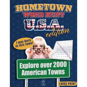 Publishing, Garza Hometown Word Hunt U.S.A. edition : Nostalgic Good Old American Town / City Word Search Puzzle Book: Gift for Vacation, Free Times and Holidays ... + Curious and Fun Facts for Seniors, Adults Publishing, Garza Hometown Word Hunt U.S.A. edition : Nostalgic Good Old American Town / City Word Search Puzzle Book: Gift for Vacation, Free Times and Holidays ... + Curious and Fun Facts for Seniors, Adults