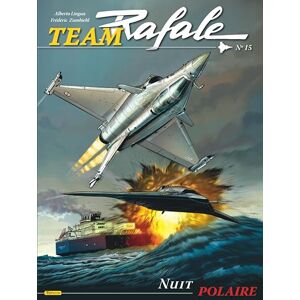 Zumbiehl Frédéric Team Rafale Tome 15 Nuit polaire Zumbiehl Frédéric Team Rafale Tome 15 Nuit polaire