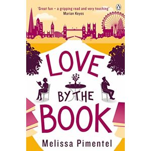 Pimentel, Melissa Love by the Book: The hilarious romantic comedy based on a true story Pimentel, Melissa Love by the Book: The hilarious romantic comedy based on a true story