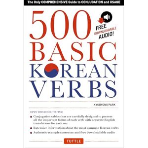 Kyubyong Park 500 Basic Korean Verbs: The Only Comprehensive Guide to Conjugation and Usage: The Only Comprehensive Guide to Conjugation and Usage (Downloadable Audio Files Included) Kyubyong Park 500 Basic Korean Verbs: The Only Comprehensive Guide to Conjugation and Usage: The Only Comprehensive Guide to Conjugation and Usage (Downloadable Audio Files Included)