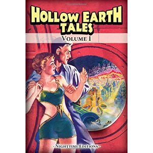 Verrill, A. Hyatt Hollow Earth Tales Volume 1 Verrill, A. Hyatt Hollow Earth Tales Volume 1