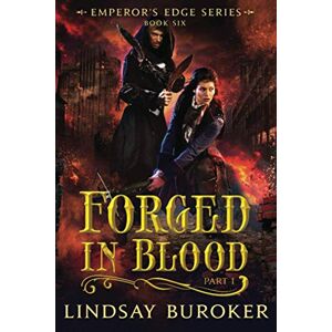 Buroker, Lindsay Forged in Blood I: Volume 6 (The Emperor's Edge) Buroker, Lindsay Forged in Blood I: Volume 6 (The Emperor's Edge)