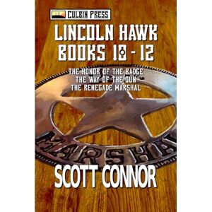 Scott Lincoln Hawk Series: Books 10-12 Scott Lincoln Hawk Series: Books 10-12