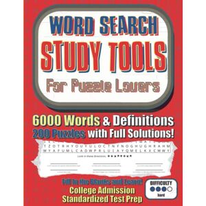 Publishing, Puzzlerific Word Search Study Tools For Puzzle Lovers: 6000 Test Words & Definitions: 200 Word Searches for College and University Standardized Test Vocabulary ... Love Puzzles, Themes, and Vocab Themed Trivia Publishing, Puzzlerific Word Search Study Tools For Puzzle Lovers: 6000 Test Words & Definitions: 200 Word Searches for College and University Standardized Test Vocabulary ... Love Puzzles, Themes, and Vocab Themed Trivia