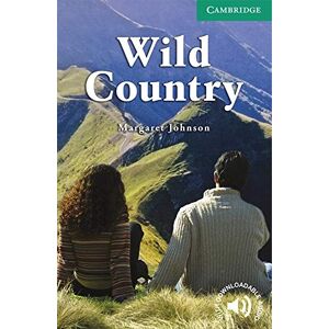Johnson, Margaret Wild Country Level 3: Level 3 Lower Intermediate (Cambridge English Readers) Johnson, Margaret Wild Country Level 3: Level 3 Lower Intermediate (Cambridge English Readers)