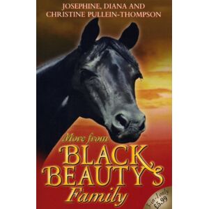 Pullein-Thompson, Josephine More From Black Beauty's Family Pullein-Thompson, Josephine More From Black Beauty's Family