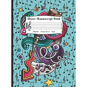 Press, Mela Music Music Manuscript Book For Kids: Wide Staff Music Notebook Blank Sheet Music Paper With 6 Staves Blue Notes Press, Mela Music Music Manuscript Book For Kids: Wide Staff Music Notebook Blank Sheet Music Paper With 6 Staves Blue Notes