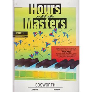 Various DOROTHY BRADLEY HOURS WITH THE MASTERS PRE GRADE 1 PF Various DOROTHY BRADLEY HOURS WITH THE MASTERS PRE GRADE 1 PF