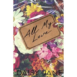 Daisy Tech All My Love (Twisted Sisters) Daisy Tech All My Love (Twisted Sisters)