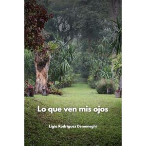 Rodriguez Lo que ven mis ojos Rodriguez Lo que ven mis ojos
