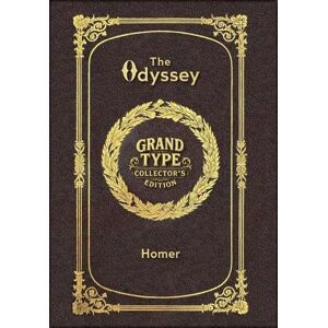 Homer The Odyssey (Grand Type Collector's Edition) (Laminated Hardback with Jacket) Large Print Homer The Odyssey (Grand Type Collector's Edition) (Laminated Hardback with Jacket) Large Print