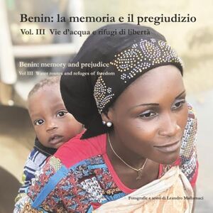 Mallamaci, Leandro Benin: la memoria e il pregiudizio: Vie d’acqua e rifugi di libertà — Volume III: Là dove il silenzio custodisce la libertà (Dreamtime) Mallamaci, Leandro Benin: la memoria e il pregiudizio: Vie d’acqua e rifugi di libertà — Volume III: Là dove il silenzio custodisce la libertà (Dreamtime)