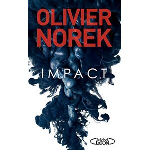 Norek, Olivier Impact Norek, Olivier Impact