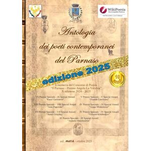 La Vecchia, prof Calogero Antologia dei poeti contemporanei del Parnaso X edizione 2024/2025: a memoria del Concorso di Poesia “Il Parnaso Premio Angelo La Vecchia” La Vecchia, prof Calogero Antologia dei poeti contemporanei del Parnaso X edizione 2024/2025: a memoria del Concorso di Poesia “Il Parnaso Premio Angelo La Vecchia”