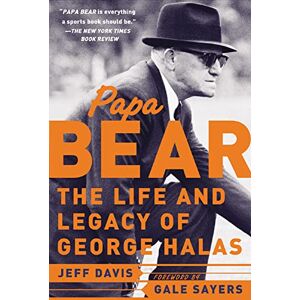 Davis, Jeff Papa Bear: The Life And Legacy Of George Halas (NTC SPORTS/FITNESS) Davis, Jeff Papa Bear: The Life And Legacy Of George Halas (NTC SPORTS/FITNESS)