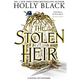 Black, Holly The Stolen Heir: A Novel of Elfhame, The No 1 Sunday Times Bestseller 2023 (The stolen heir duology, 1) Black, Holly The Stolen Heir: A Novel of Elfhame, The No 1 Sunday Times Bestseller 2023 (The stolen heir duology, 1)