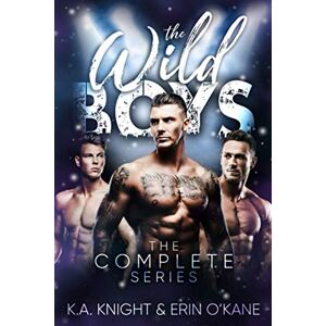 O'Kane, Erin The Wild Boys: The Complete Series O'Kane, Erin The Wild Boys: The Complete Series