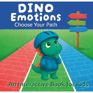 Infinity Dino Emotions. Choose Your Path: Interactive Storybook for Kids: An Adventure Path to Master Big Emotions, Build Self-Control, and Develop Emotional Intelligence (Ages 4-7) Infinity Dino Emotions. Choose Your Path: Interactive Storybook for Kids: An Adventure Path to Master Big Emotions, Build Self-Control, and Develop Emotional Intelligence (Ages 4-7)