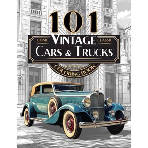 Books, Driven Hard 101 Iconic Classic Vintage Cars And Trucks Coloring Book The Ultimate Automobile Collection For Adults and Teens: Standard Edition (Cars and Trucks Coloring Books for Adults and Teens) Books, Driven Hard 101 Iconic Classic Vintage Cars And Trucks Coloring Book The Ultimate Automobile Collection For Adults and Teens: Standard Edition (Cars and Trucks Coloring Books for Adults and Teens)