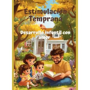 Guerrero, Thairis Guía Práctica de Crianza y Educación Temprana — Versión Niñas: Actividades y Estrategias para Niñas a Partir de los 3 Años Guerrero, Thairis Guía Práctica de Crianza y Educación Temprana — Versión Niñas: Actividades y Estrategias para Niñas a Partir de los 3 Años