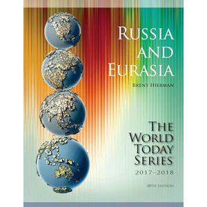 Rowman & Littlefield Publishers Russia and Eurasia 2017-2018 (World Today (Stryker)) Rowman & Littlefield Publishers Russia and Eurasia 2017-2018 (World Today (Stryker))