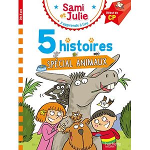 Massonaud, Emmanuelle Sami et Julie Début de CP 5 histoires Spécial animaux Massonaud, Emmanuelle Sami et Julie Début de CP 5 histoires Spécial animaux